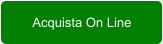 Acquista On Line